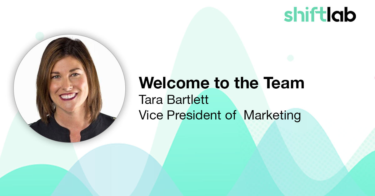 Shiftlab Appoints Tara Bartlett as VP of Marketing