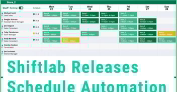 Shiftlab Launches Innovative Product to Automate Retail Employee Scheduling
